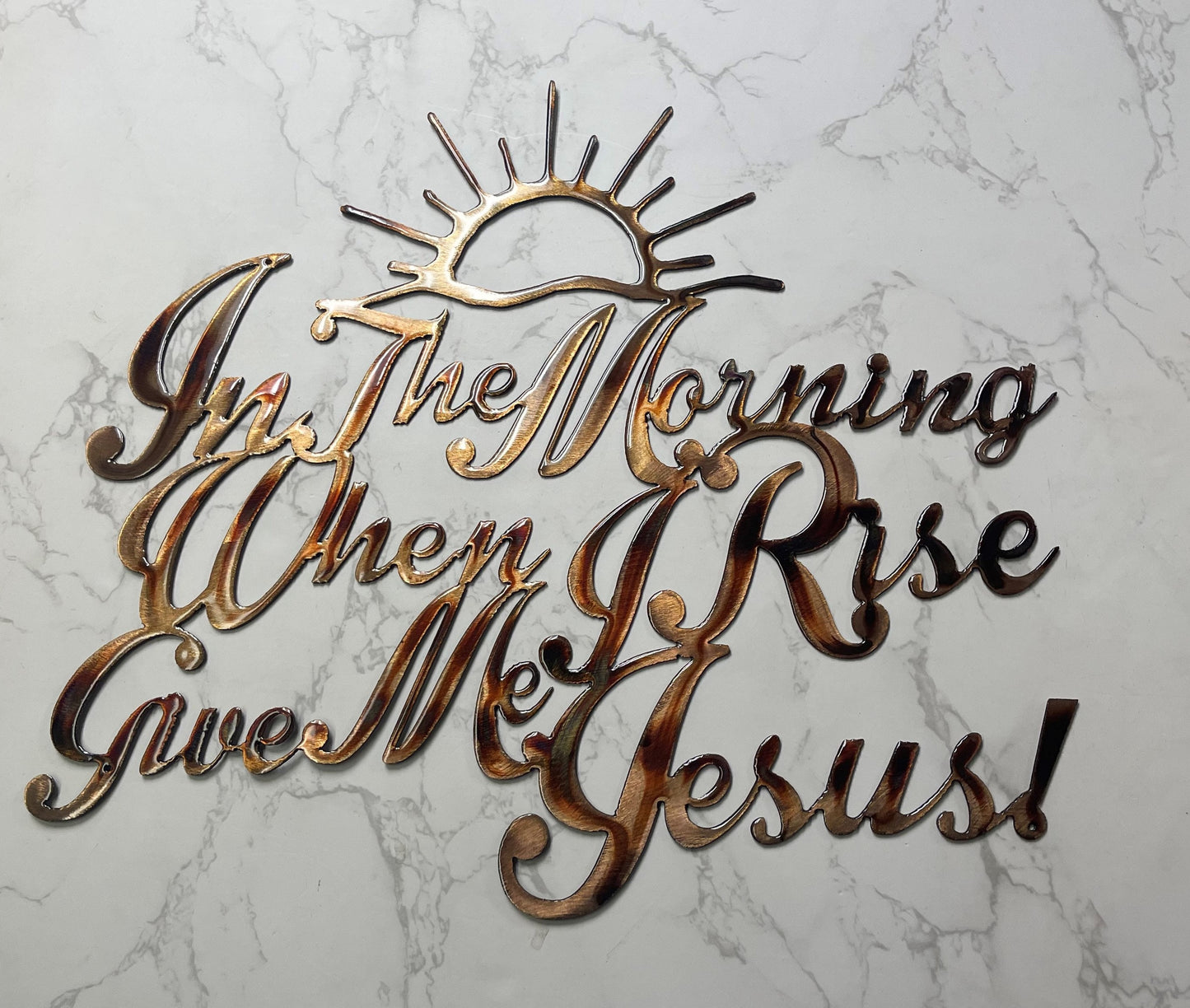 In the Morning When I Rise Give Me Jesus Metal Wall Art 13 1/2" x 15 1/2"